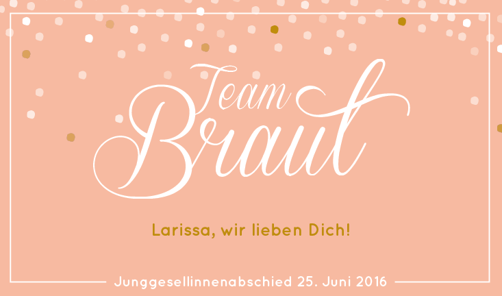 JGA - Team Braut